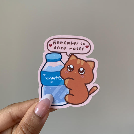 Remember to Drink Water Waterproof Vinyl Sticker for Cat Lovers