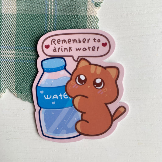 Remember to Drink Water Waterproof Vinyl Sticker for Cat Lovers
